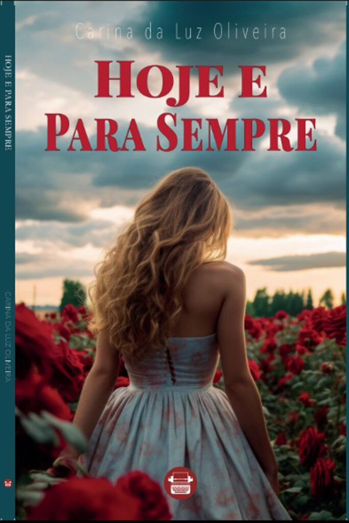 Livro de poesia "Hoje e para Sempre" de Carina da Luz Oliveira - COMPRE AGORA